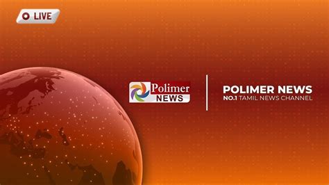 polimer news live today|polimer news live youtube today.